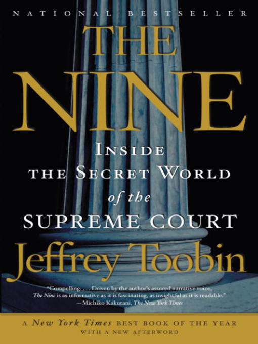 Title details for The Nine by Jeffrey Toobin - Wait list